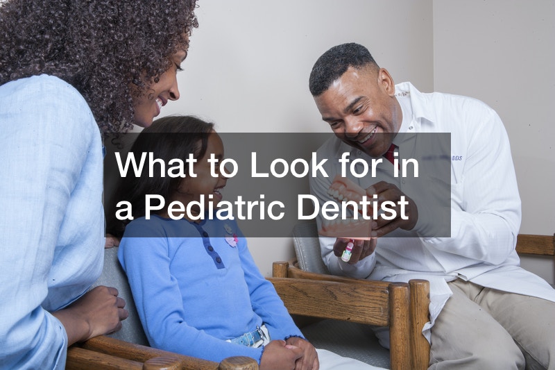What to Look for in a Pediatric Dentist